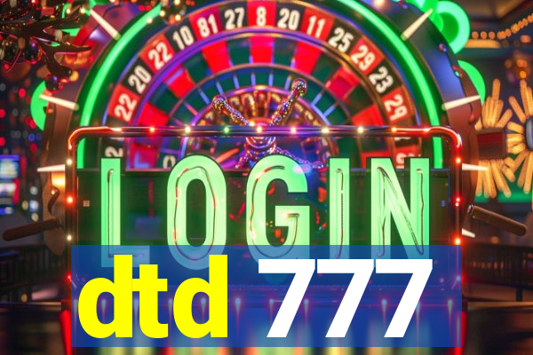 dtd 777